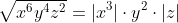 \sqrt{x^6y^4z^2}=|x^3|\cdot y^2\cdot|z|